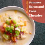Dorie-inspired Bacon and Corn Chowder